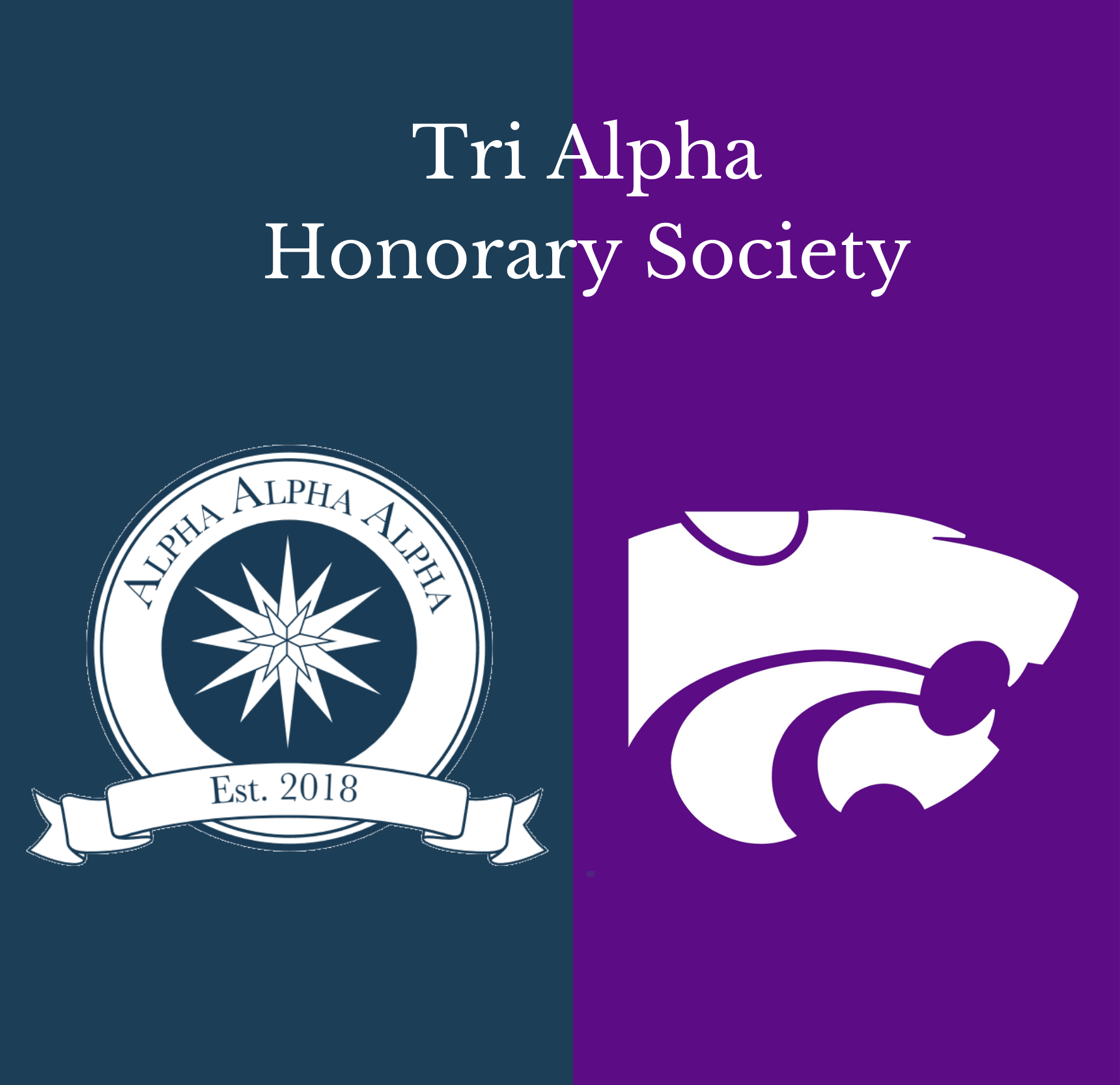 Tri-Alpha Honorary Society Logo. Left hand side is navy blue with a white emblem reading "Alpha Alpha Alpha" "Est. 2018." Right hand side is purple with the Kansas State University PowerCat logo.